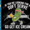 Funny Pickleball SVG For Cricut PNG If Youre Looking For A Soft Serve Go Get Ice Cream Shirt Design 0