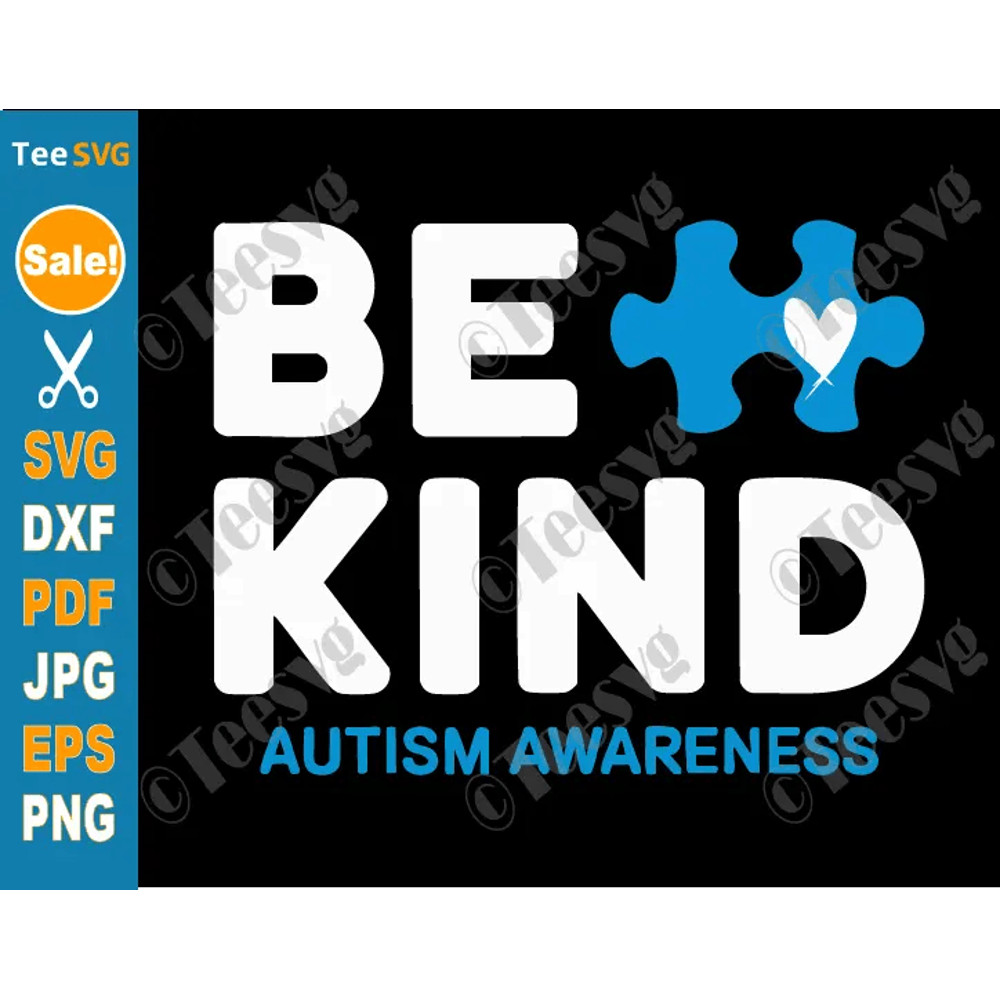 Be Kind SVG PNG Autism Awareness Month SVG Day For Cricut Shirt Design 0