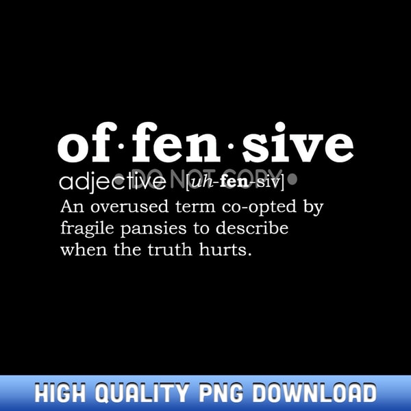 Offensive Example Offensive Definition An Overused Term Co Opted By Fragile - | Inspire ...