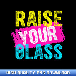 womens raise your glass v-neck - instant access sublimation designs