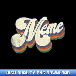 meme gifts for grandma retro vintage mother's day meme - professional grade sublimation pngs