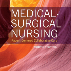 Clinical Companion for Medical-Surgical Nursing: Patient-Centered Collaborative 8th Edition PDF Download