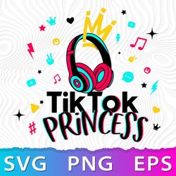 TikTok Princess SVG, Tiktok Princess Cricut, Tiktok Birthday Princess, Tiktok Princess PNG