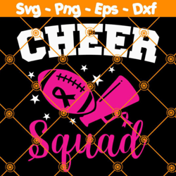 cheer squad svg, pink ribbon football svg, support squad svg, breast cancer awareness svg, file for cricut