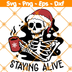 Skeleton Staying Alive SVG, Skeleton Coffee Svg, Coffee Skull svg, Funny Halloween Svg, Spooky Mom svg, File For Cricut