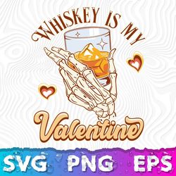 Valentine's Day Whiskey, Valentines Day SVG, Anti Valentine SVG, Whiskey Lover Gifts, Valentines Day Shirt Ideas ,Digita