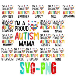 bundle family i m a proud autism daddy svg, autism awareness svg, autism svg