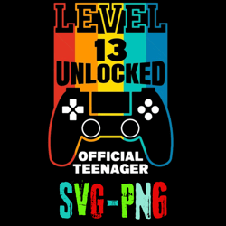level 13 unlocked official teenager svg, game svg, gaming svg, birthday svg