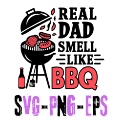reel dad smell like bbq grilling dad svg png svg eps