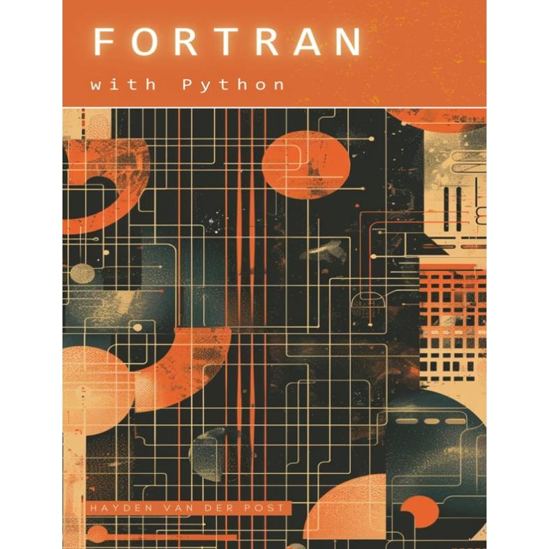 Fortran with Python Integrating legacy Hayden Van Der Post | Inspire Uplift