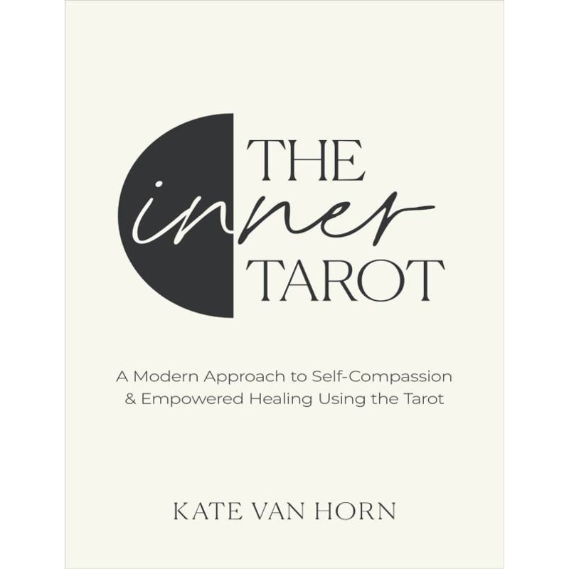 Kate Van Note The Inner Tarot Kate Van Horn | Inspire Uplift