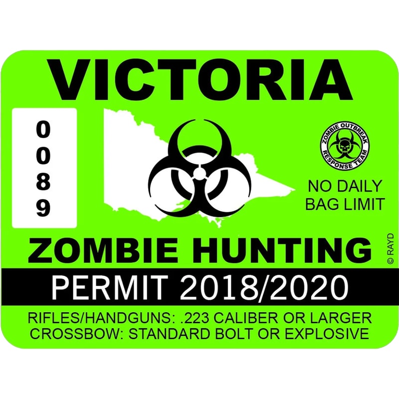 Victoria Zombie Hunting Permit Sticker Self Adhesive Vinyl Australia Victorian Aussie - C1596.png