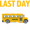 Happy Last Of Day School Last Of Day School Bus Driver.png