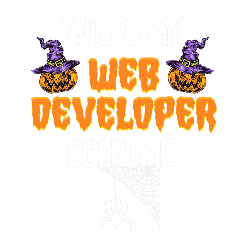Funny This Is My Web Developer Costume Shirt for Halloween.png