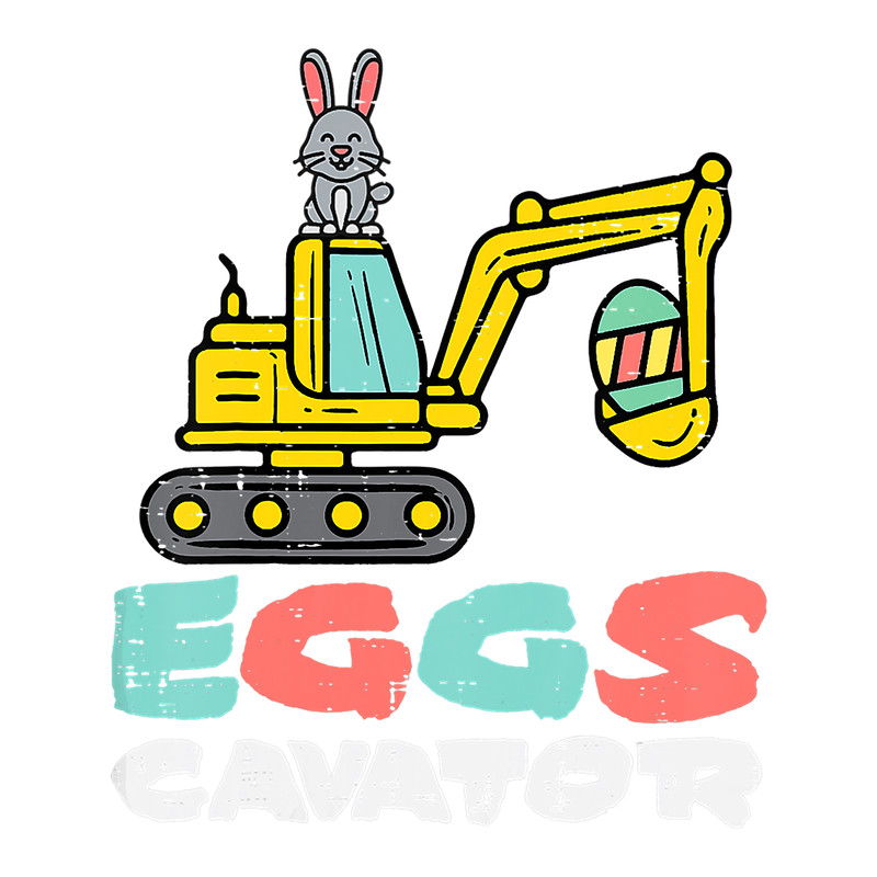 Excavator Ex Eggs Cavator Easter Bunny Excavator Cute Boys Kids Toddler 1.png
