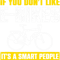 Cycling Cycle Its Okay If You Dont Like EBikes Smart People Things 3 2.png