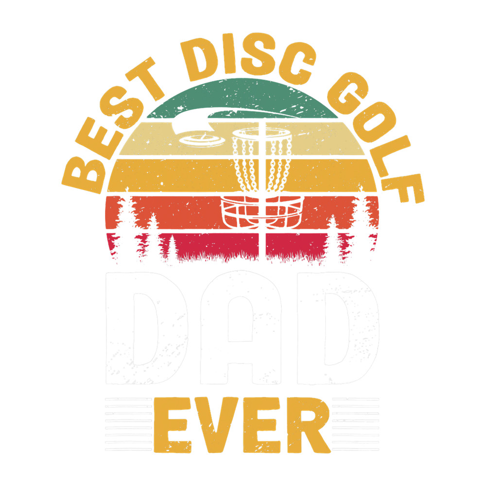 Discgolf Mens Best Disc Golf Dad Ever I Frisbee Golf I Disc Golf.png
