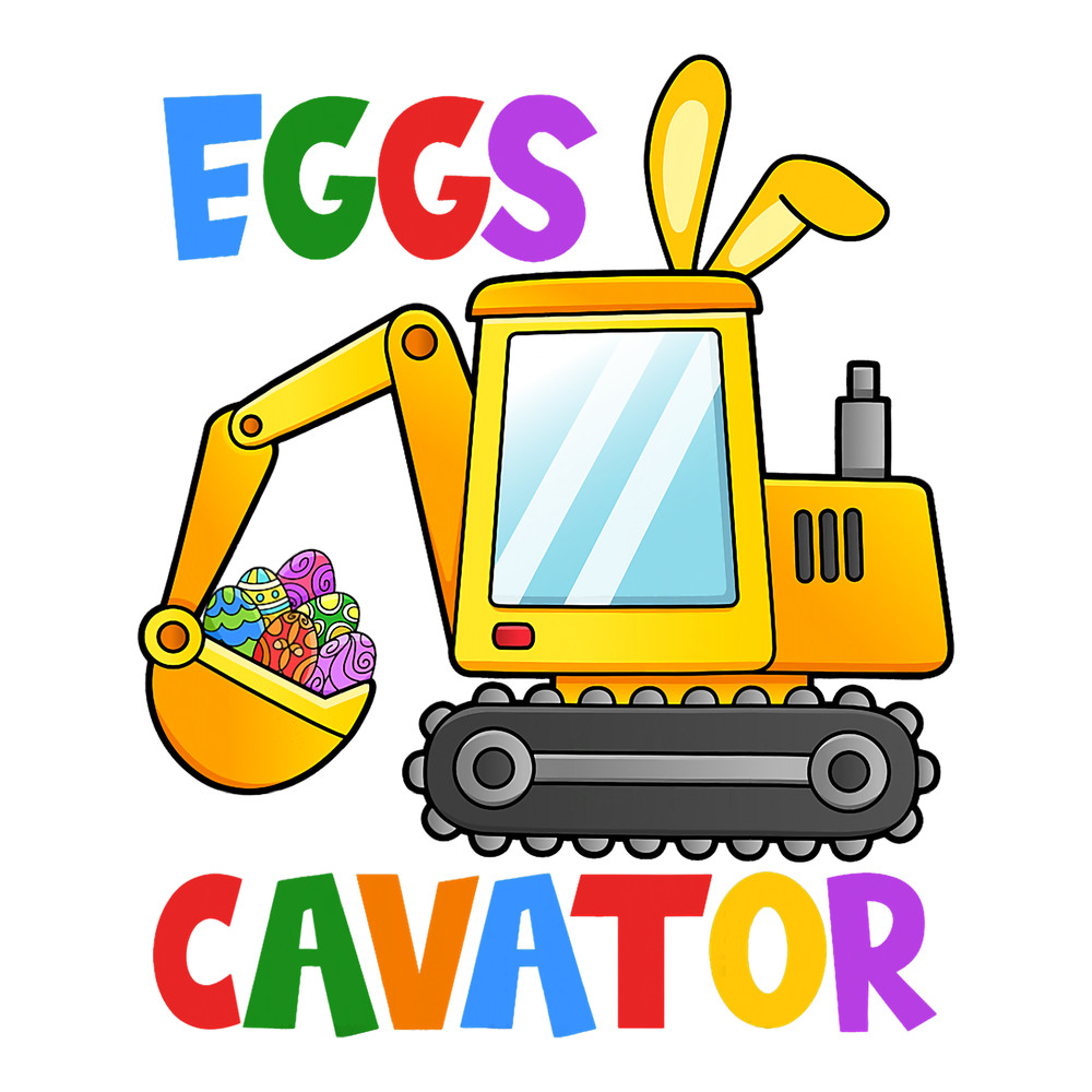 Excavator Ex Eggscavator Egg Hunting Kids Toddler Boys Excavator Easter.png