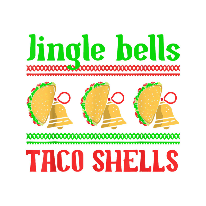 Funny Christmas Jingle Bells Taco Shells.png