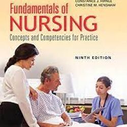 Fundamentals Of Nursing Concepts And Competencies For Practice 9th Edition Test Bank