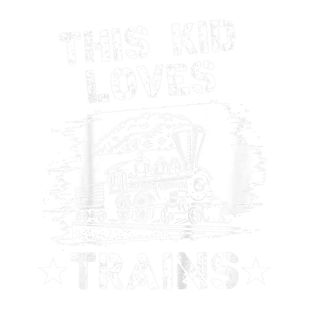 Kids This Kid Loves Trains Funny Steam Train Locomotive Railway.png