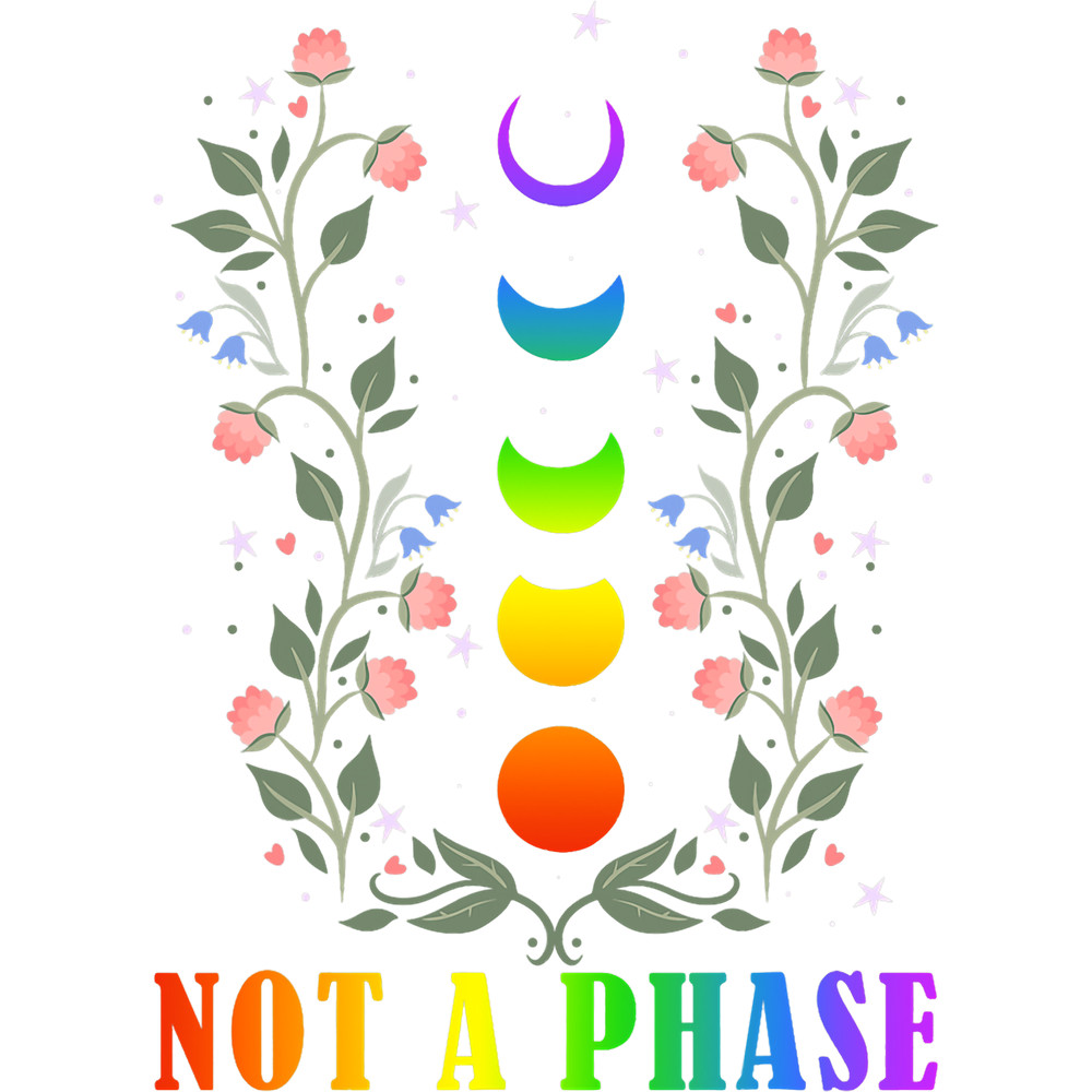 LGBT Pride Not A Phase Aesthetic LGBT Pride Rainbow Moon Phase Flower.png