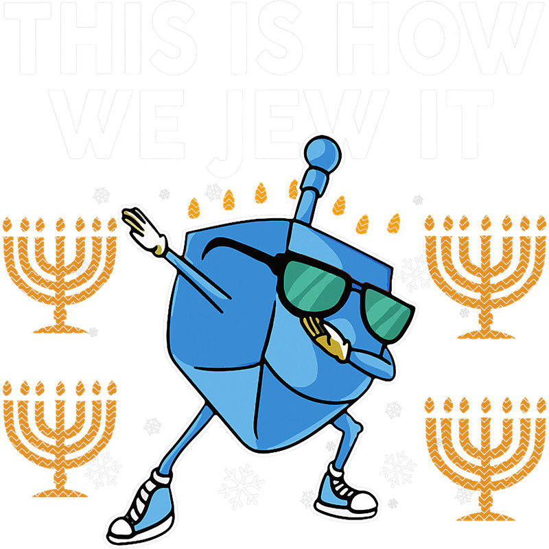 Jewish Shirt Hanukkah This Is How We Jew it Kids Toddler Boy.png