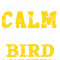 Keep Calm And Go Birdwatching Birding Bird Lover Ornithology.png
