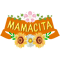 Mamacita Mom Life Blessed Mama Mothers Day Latina Cinco Mayo 4.png