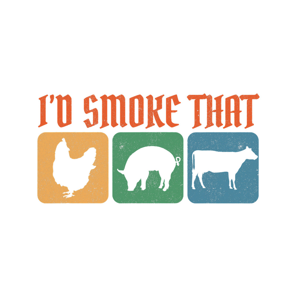 Id Smoke That Retro Smoking Funny Smoker BBQ Grilling.png