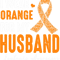 Leukemia Survivor I Wear Orange For My Husband Leukemia Cancer Matching.png