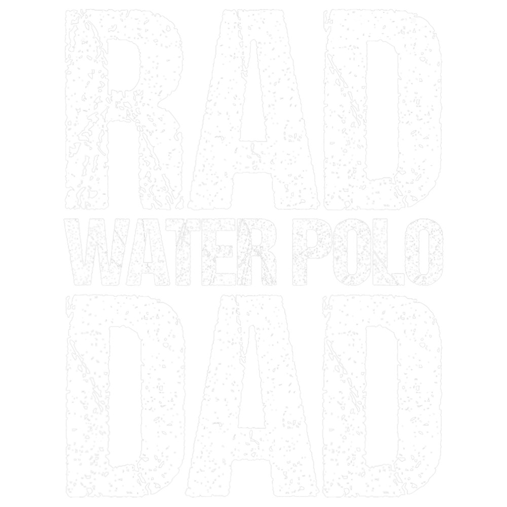 Mens Water Polo Dad TShirt Rad Fathers Day Gift Funny Shirt.png