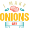 I Make Onions Cry Funny Cooking Culinary Chef 1.png