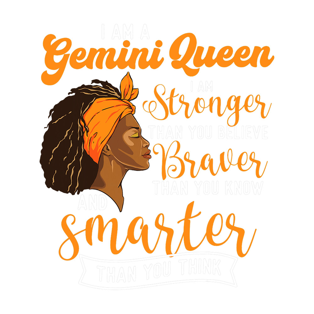 I Am A Gemini Queen Astrology Horoscope Zodiac Sign.png