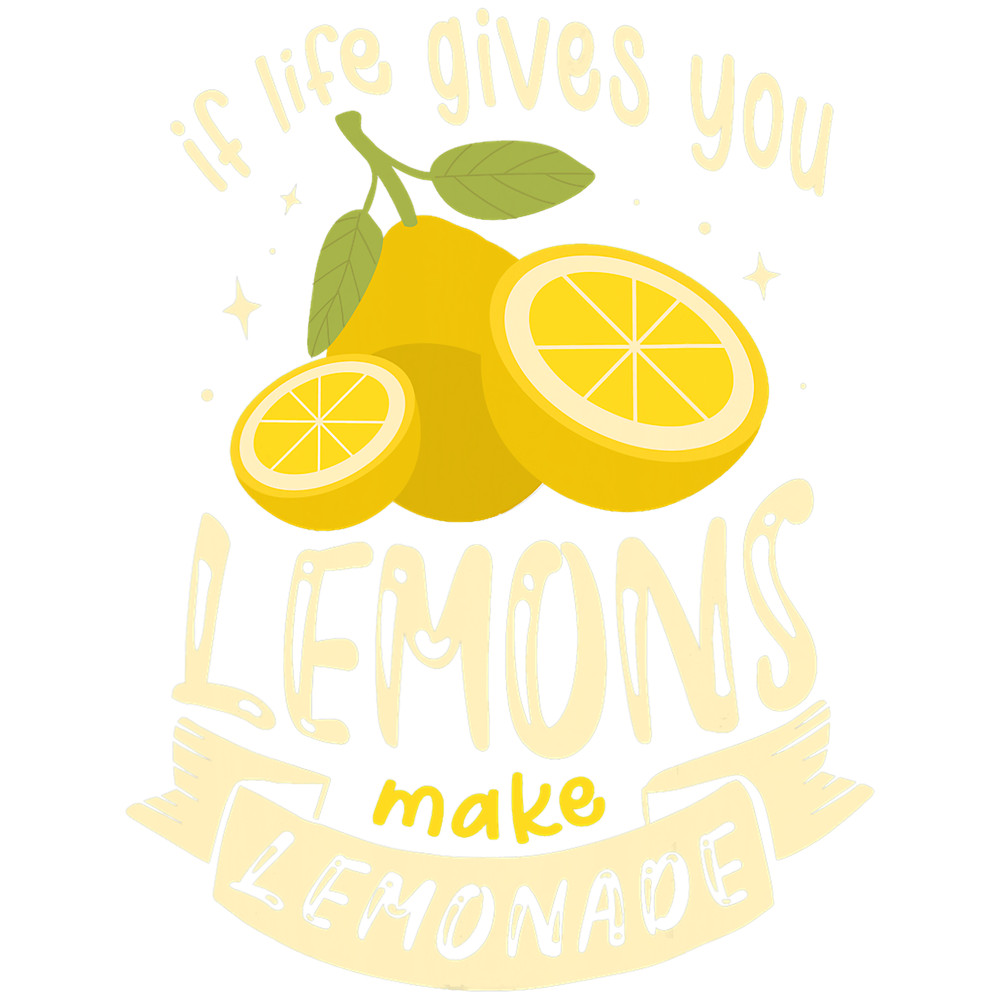 If lives gives you lemons make lemonade Lemon Fan Lemonade.png