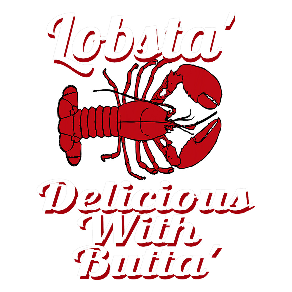 Lobsters Lobsta Delicious With Butta 2Lobster Butter.png