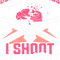 I Shoot Like A Girl Sports Shooter Clay Pigeon Shooting.png