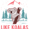 Koalas I just really like Koalas 2.png