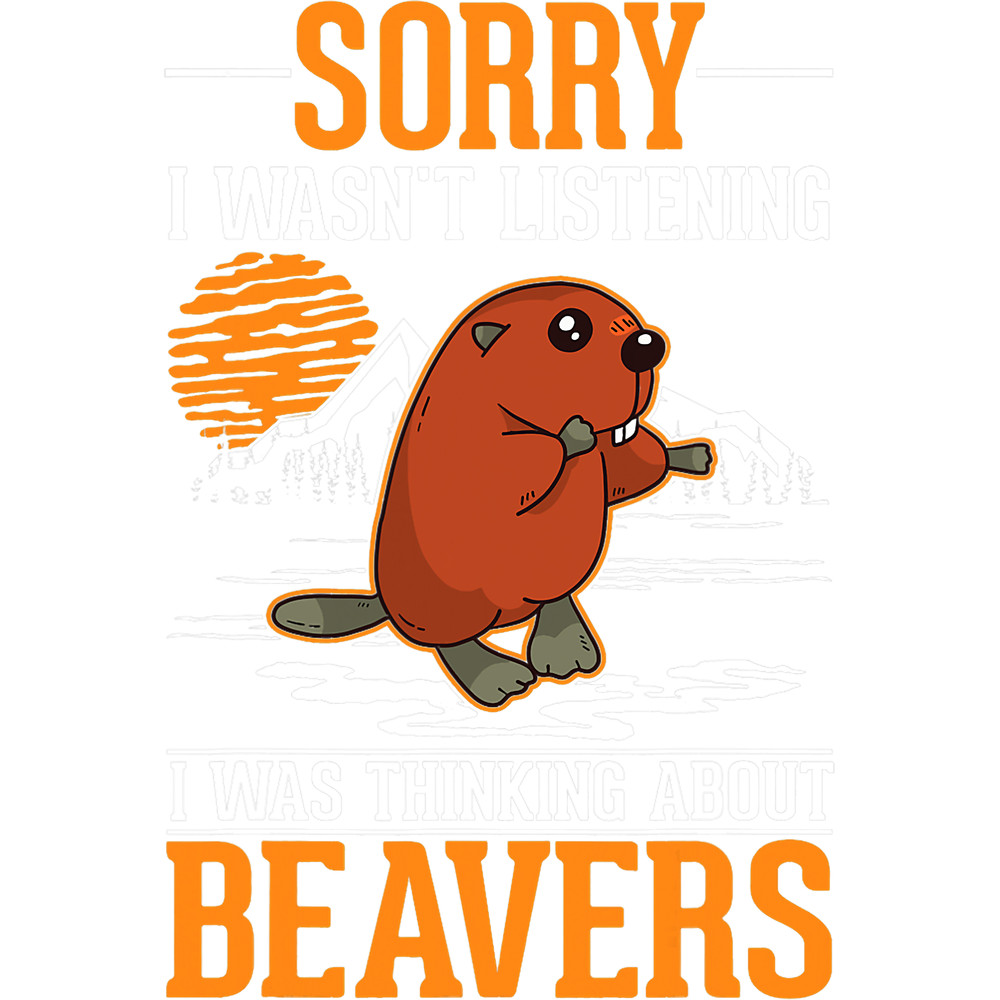 I wasnt listening I was thinking about Beavers 62.png