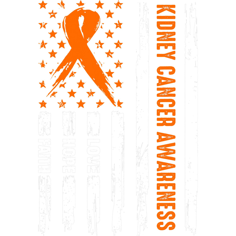 Kidney Disease LOVE HOPE FAITH Orange American Flag Kidney Cancer Awareness.png