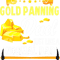 Im A Gold Panning Dad Like A Normal Dad But Cooler Mining.png