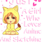 Kawaii Anime Girl Just A Girl Who Loves Anime And Sketching.png