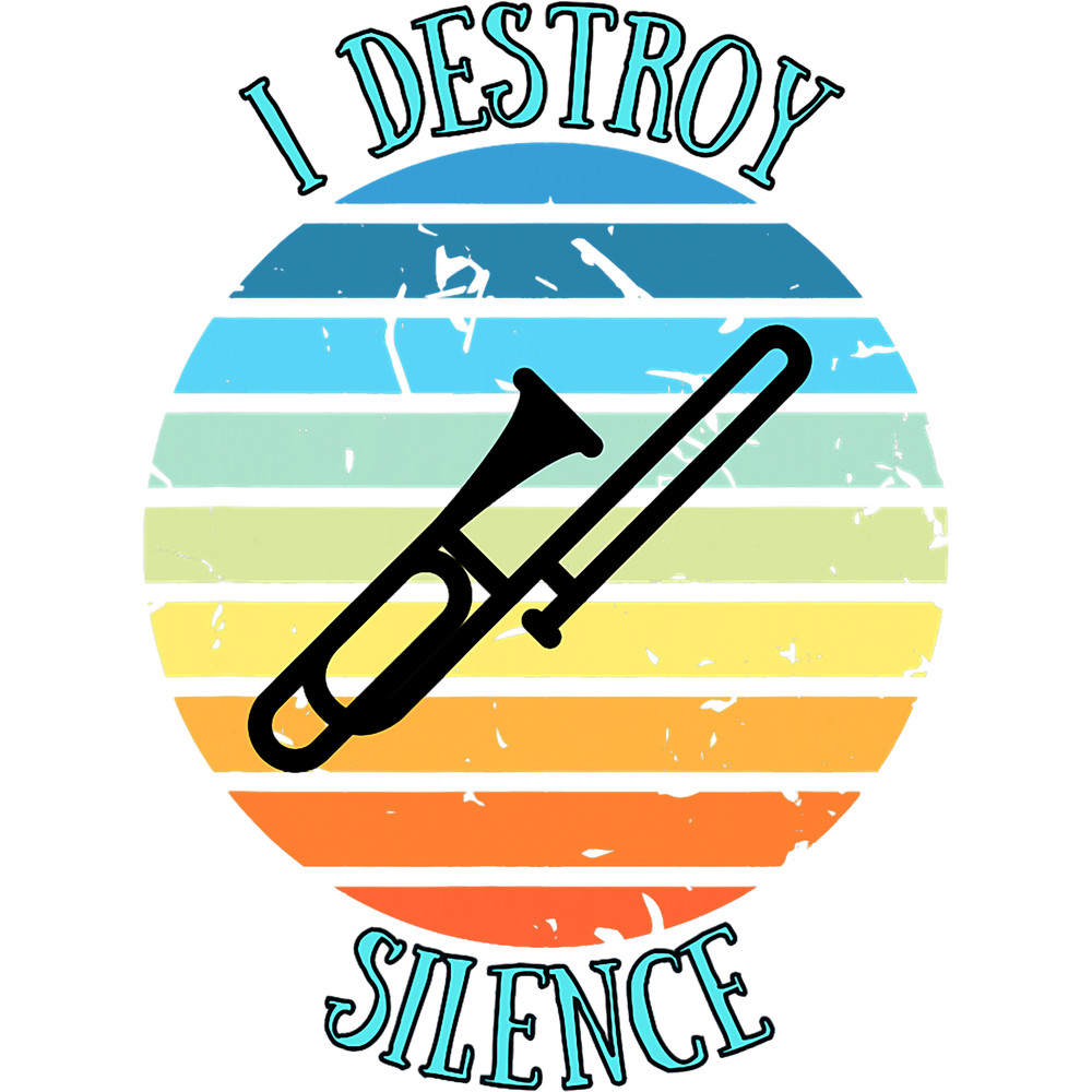 Trombone Lover Player Musician School Band I Destroy Silence Retro.png