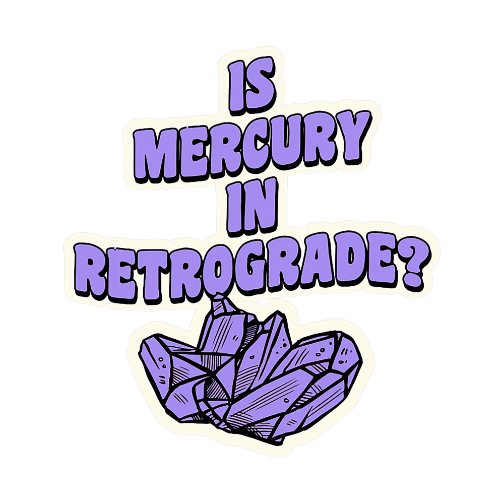 Teacher Job Is Mercury In Retrograde Cute Astrology Lover Crystal 1.png