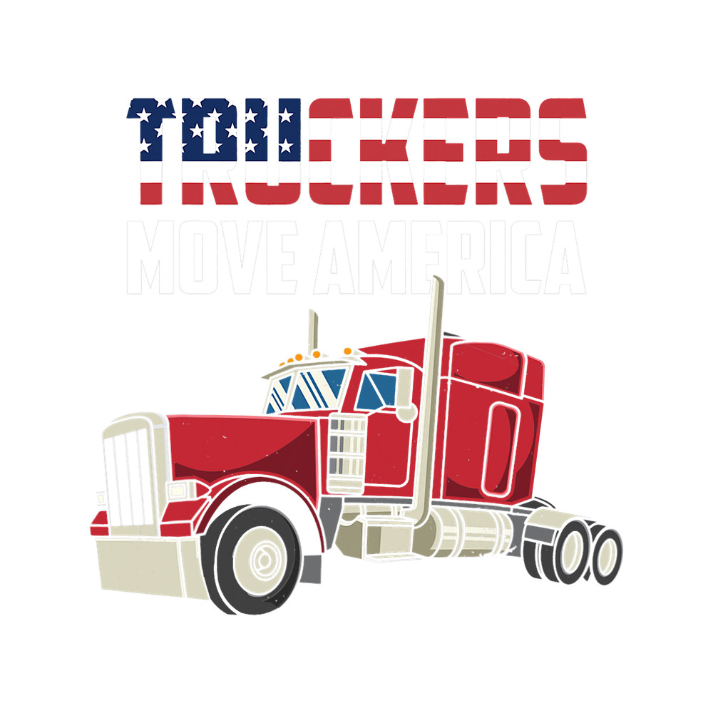 Truckers Move America Diesel Truck Driver US Flag Patriotic.png