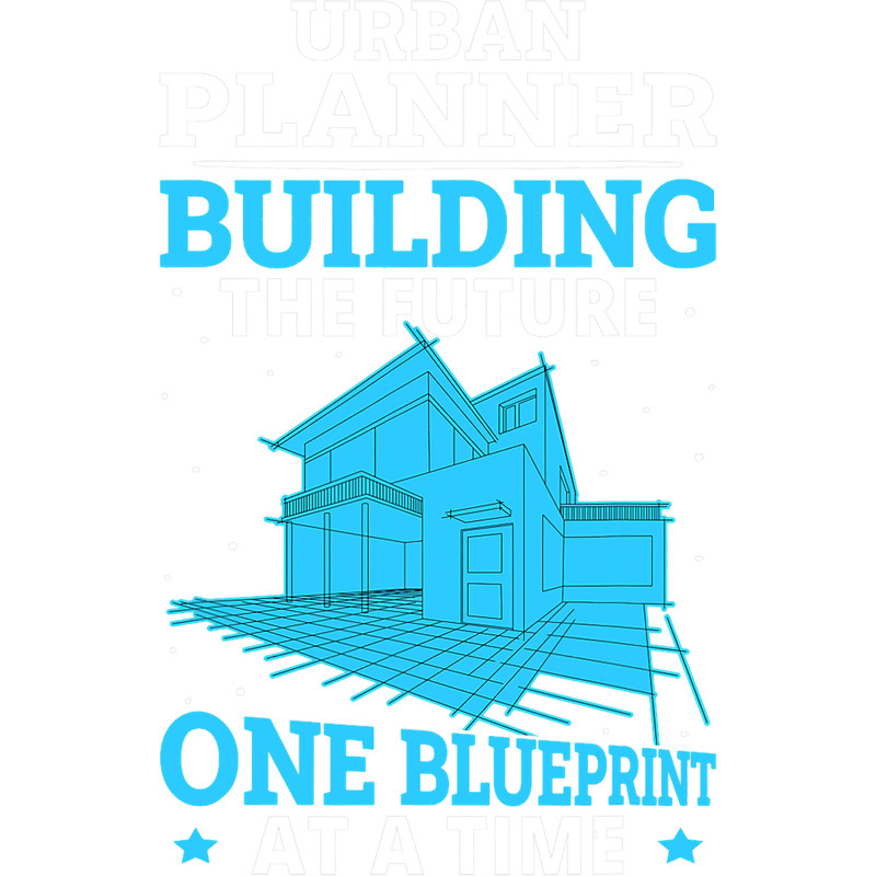 Urban Planner Building the Future One Blueprint.png