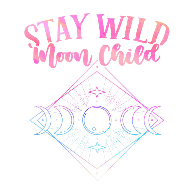 Stay Wild Moon Child Witchy Pagan Wicca Wiccan.png
