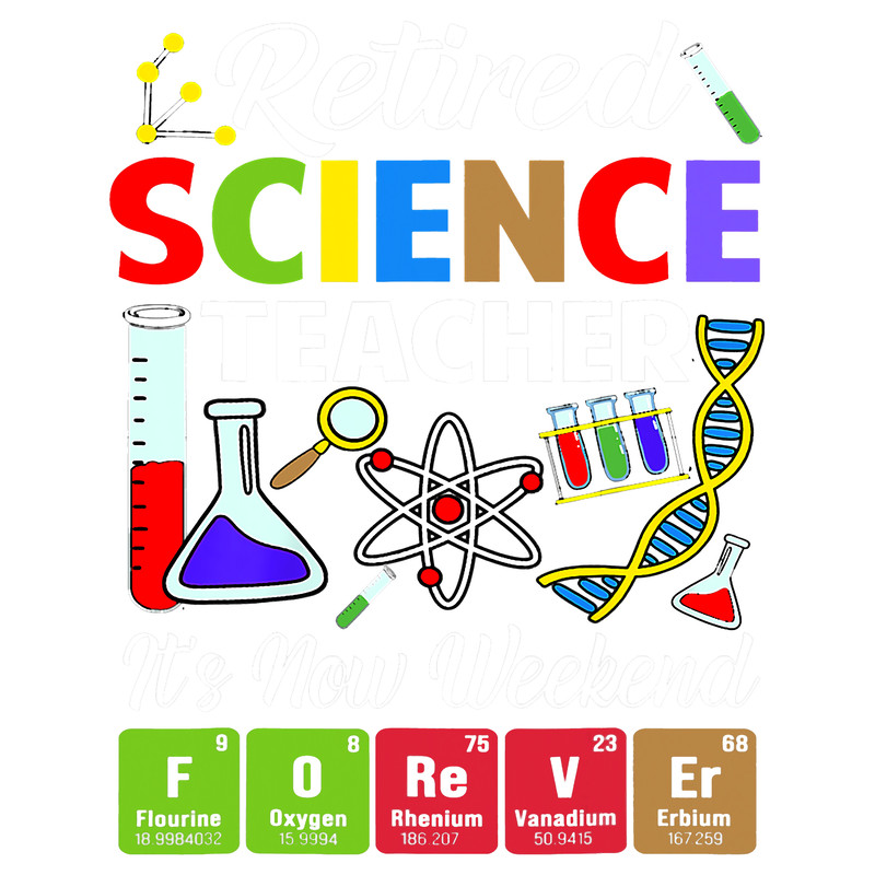 Teacher Job Retired Science Teacher Chemistry Teachers Class of 21.png