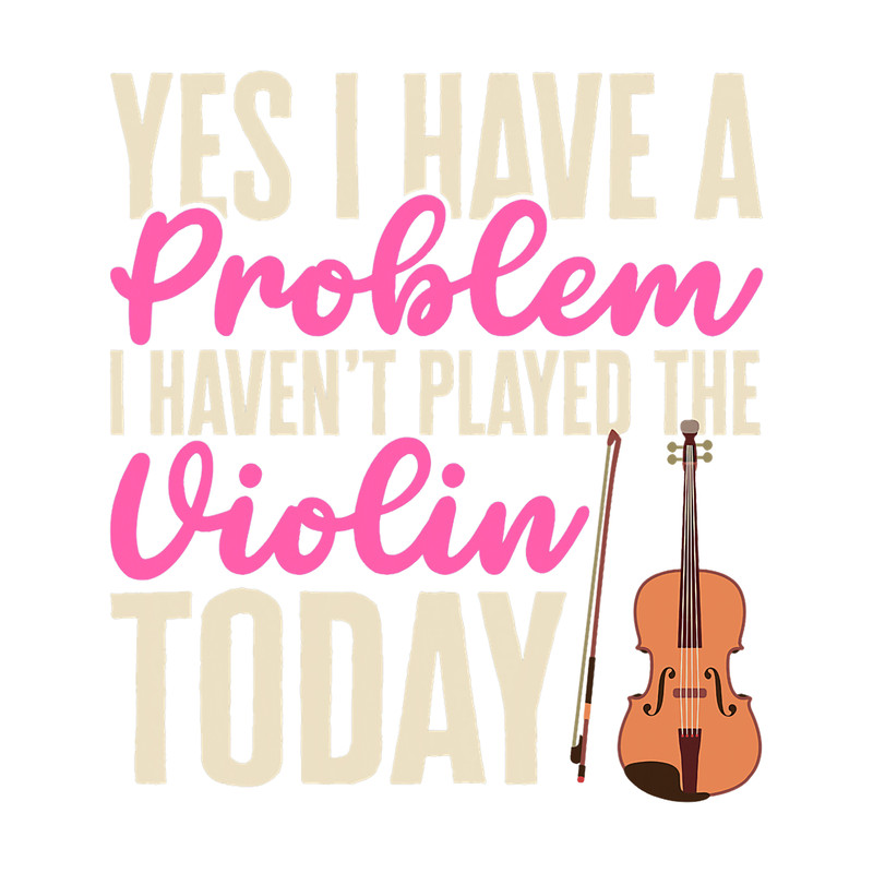 Violin Lover Classical Music Composers Yes I Have A Problem8.png