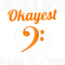 Worlds Okayest Bass Player Bassist Music Band Bass Clef.png